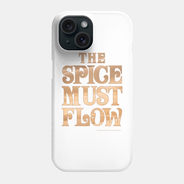 The Spice Must Flow, Dune Phone Case by Dream Artworks