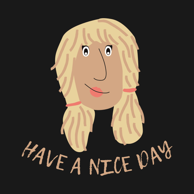 Have a nice day by ABCSHOPDESIGN