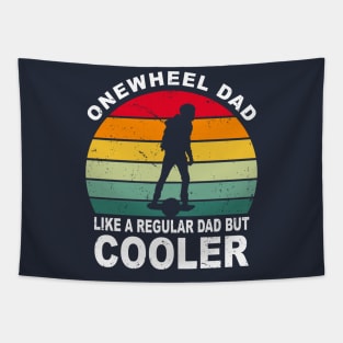 Funny Onewheel Dad Like a Regular Dad but Cooler One Wheel Gift Tapestry
