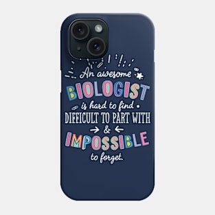 An awesome Biologist Gift Idea - Impossible to Forget Quote Phone Case