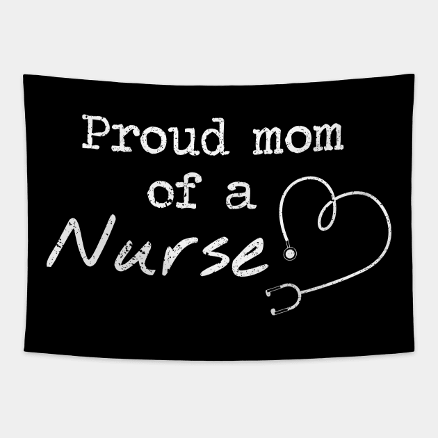 Cute Proud Mom of a Nurse shirt, Nurse Shirt, nurse mom shirt, nurse mom gift, proud nurse mom, my favorite nurse calls me mom shirt, nur Tapestry by johnii1422