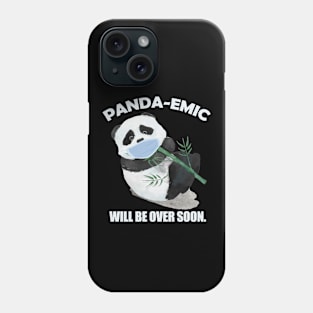 Panda-emic- Cute Panda-Pun- Pandemic Phone Case