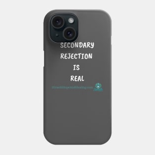 Rejection Phone Case