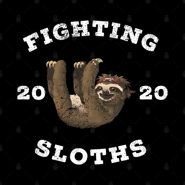 Fighting SLOTHS 2020 Mascot by Midlife50
