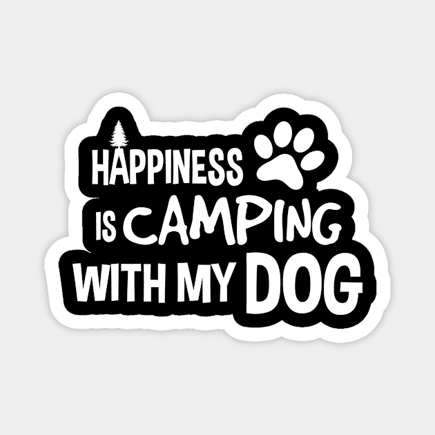 Happiness Is Camping With My Dog Magnet by family.d