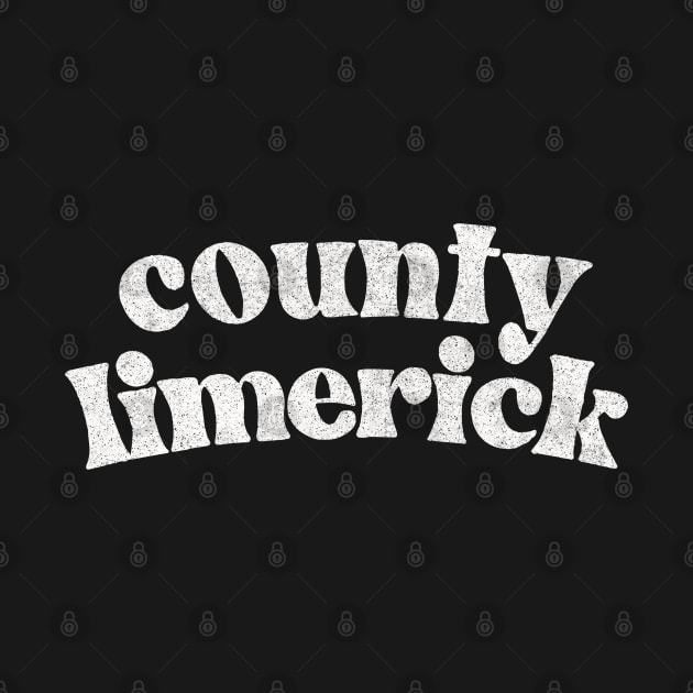 County Limerick - Irish Pride County Gift by feck!