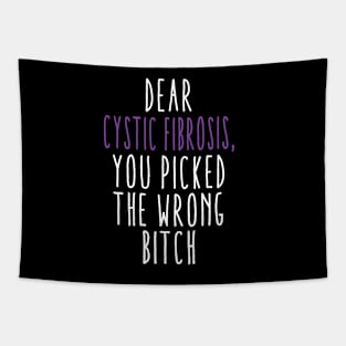 Dear Cystic Fibrosis You Picked The Wrong Bitch Tapestry