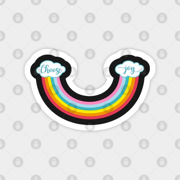 choose joy, rainbow smile Magnet by beakraus