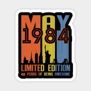 May 1984 Limited Edition 40 Years Of Being Awesome Magnet