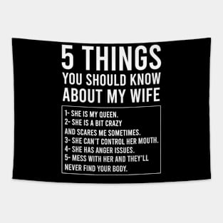 5 Things You Should Know About My Wife Funny Husband Tapestry