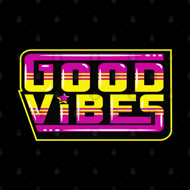 GOOD VIBES by GreatSeries