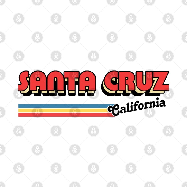 Santa Cruz, CA \/\/\ Retro Typography Design by DankFutura