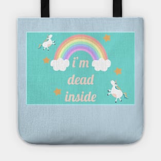 IM DEAD INSIDE Tote