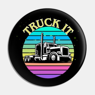 Truck It Pin