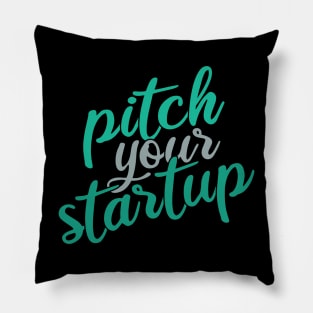 Pitch Your Start-up Pillow