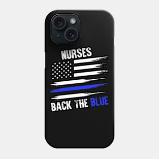 Nurses Back The Blue Phone Case