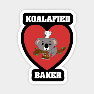 KOALAFIED BAKER Magnet