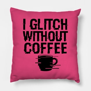 Cool Coffee Glitch Techie Meme Gift For Coffee Lovers Pillow