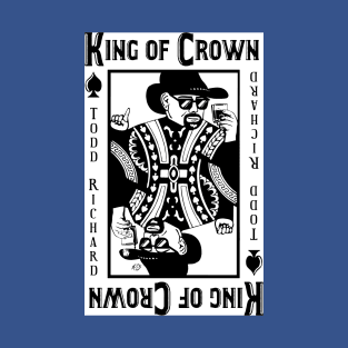 KING OF CROWN -Cool Playing Card Design T-Shirt