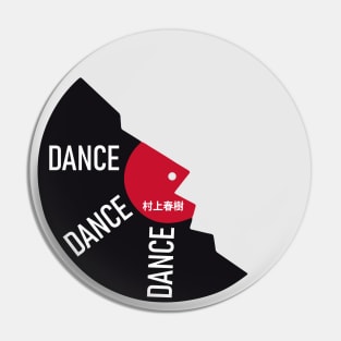 Dance Dance Dance Haruki Murakami Pin