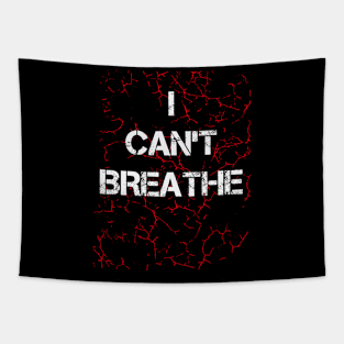 I can't Breathe Tapestry