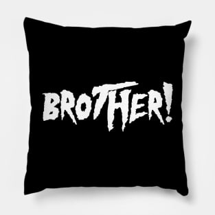 Brother Black and White Pillow