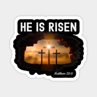 He is risen Christian Easter Jesus Matthew 286 Magnet