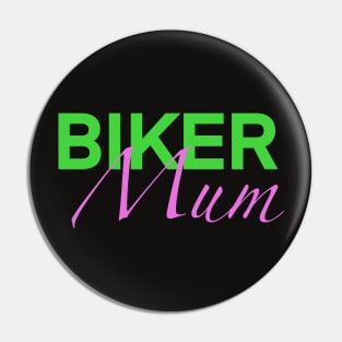 Biker Mum Pin