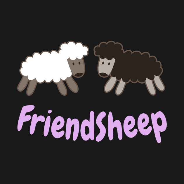 Friendsheep funny Sheep Pun by Foxxy Merch