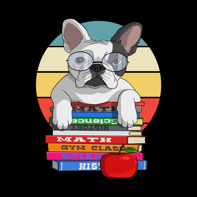 French Bulldog Back to School Teacher's Pet by Noseking