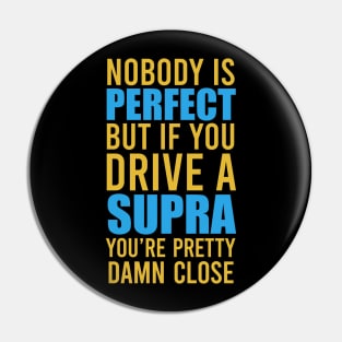 Supra Owners Pin