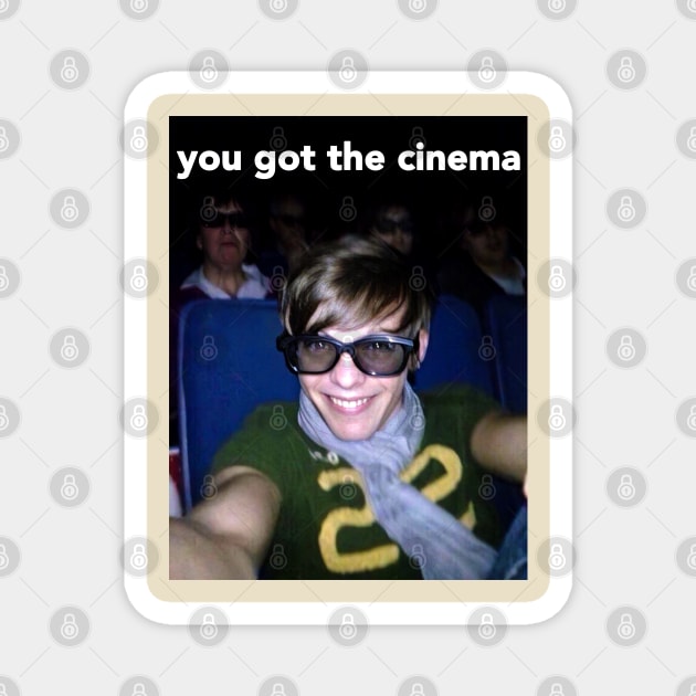 Louis Tomlinson You Got The Cinema - Movie Theatre Selfie Meme Magnet by TrikoGifts