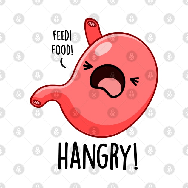 Hangry Funny Hungry Angry Pun by punnybone