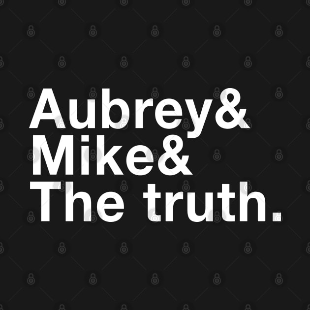 Aubrey and Mike and The Truth - Maintenance Phase Podcast by leafsquare