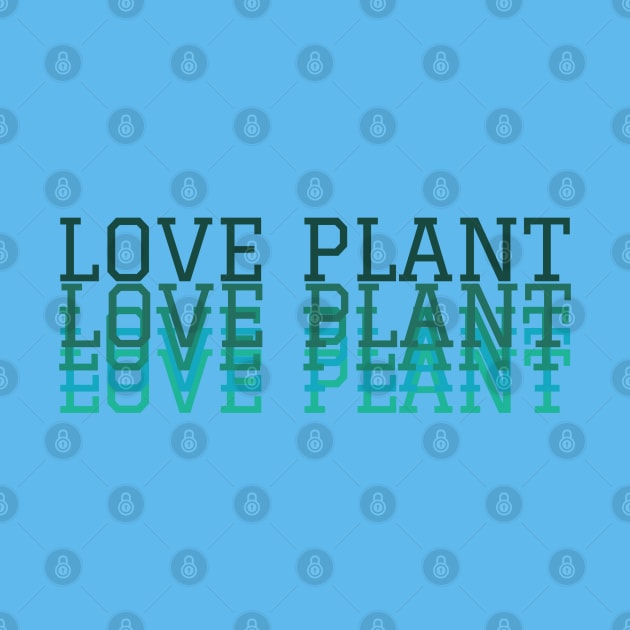 Love plant by splendidPOD