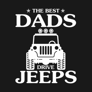 The best Dads drive jeeps father's day gift funny jeep fip flops jeep men jeep dad jeep boy jeep kid jeeps lover T-Shirt