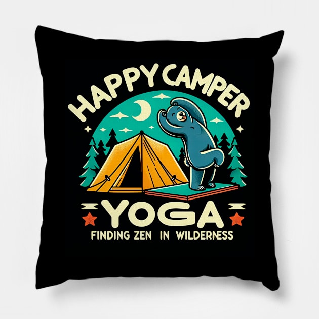 Happpy Camper Yoga | Yoga Finding zen in The wilderness | funny bear doing yoga in camping Pillow by T-shirt US