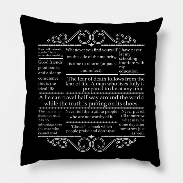 Twain Quotes Pillow by nickbeta