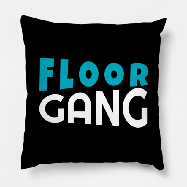 Floor Gang Funny Meme PewDiePie FanClub Pillow by DarkTee.xyz