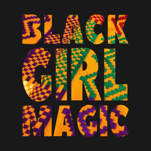 Black Girl Magic Melanin Pride Gift by JackLord Designs 