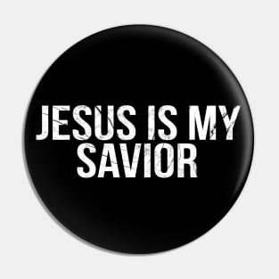 Jesus Is My Savior Cool Motivational Christian Pin