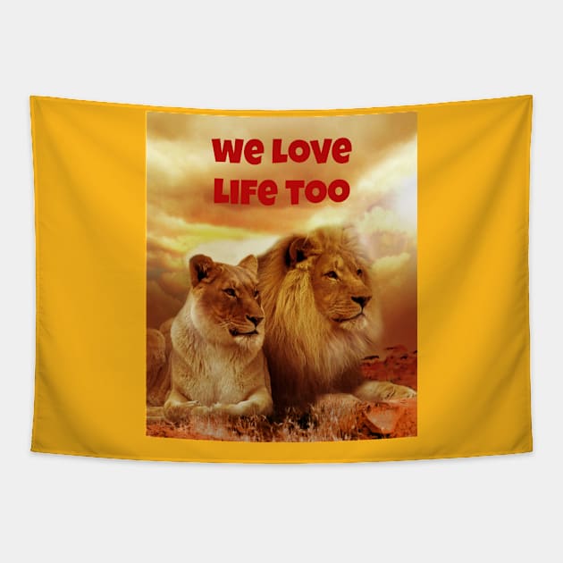 We Love Life Too Tapestry by Jerry De Luca