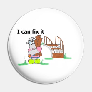 I can fix it Pin