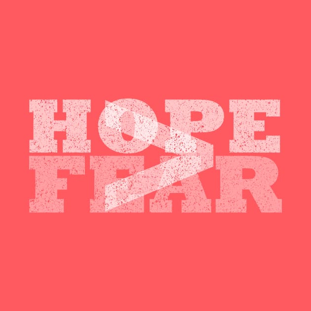 Hope is Greater than Fear by kruk