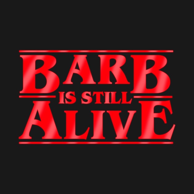 Barb is still alive by Melonseta