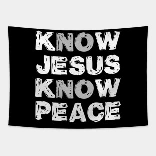 Know Jesus Know Peace No Jesus No Peace Tapestry