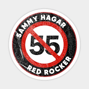 Sammy Hagar - I Can't Drive 55 Magnet