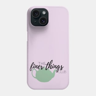 “The Finer Things Club.” Phone Case