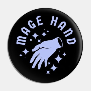 Mage Hand Pin