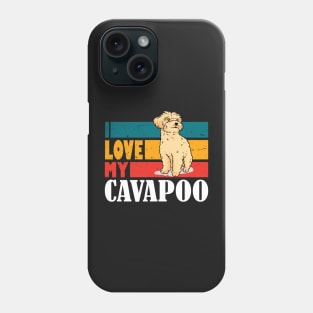 Life Is Better With A Cavapoo Phone Case